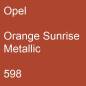 Preview: Opel, Orange Sunrise Metallic, 598.